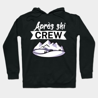 Après ski crew Hoodie